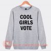 Kelsea Ballerini Cool Girls Vote Sweatshirt