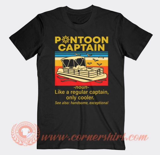 Pontoon Captain Definition T-shirt