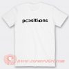 Positions Ariana Grande Song T-shirt