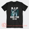 Rest In Peace King Von 1994-2020 T-shirt