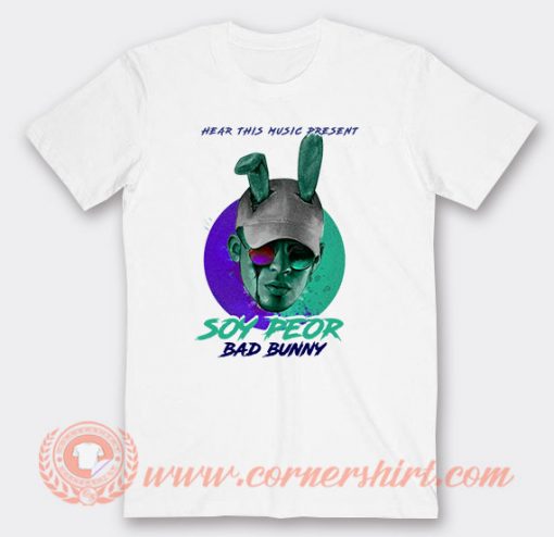 Soy Peor Bad Bunny T-shirt