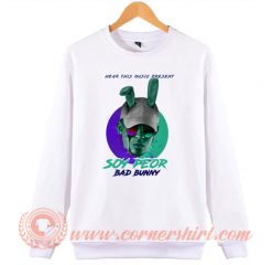 Soy Peor Bad Bunny Sweatshirt