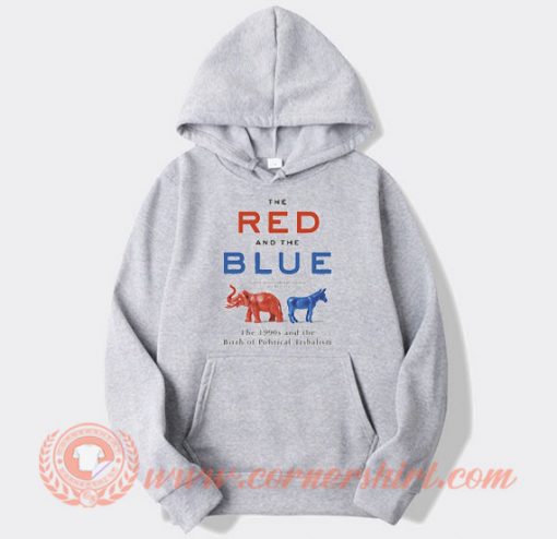 Steve Kornacki The Red And The Blue Political Hoodie