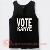 Vote Kanye West For President Tank Top