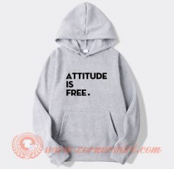 Attitude is Free Brett Hardt Hoodie