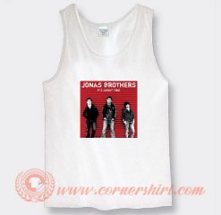 Its About Time Jonas Brothers Tank Top