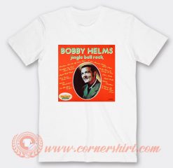 Jingle Bell Rock Bobby Helms Vinyl T-shirt