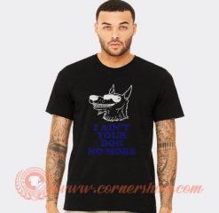 Vintage Billy Ray Cyrus I Ain't Your Dog Not More T-shirt