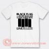 Black Flag Live at The On Broadway 1982 T-shirt
