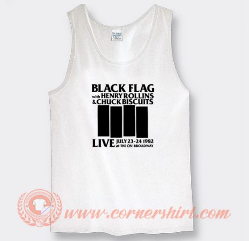 Black Flag Live at The On Broadway 1982 Tank Top