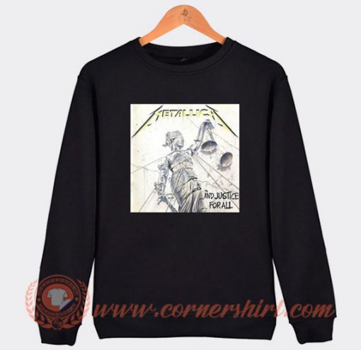Metallica And Justice For All Sweatshirt On Sale