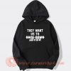 They Want Us To Back Down Never Cyrus Hoodie