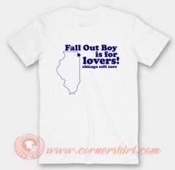 Fall Out Boy is For Lovers T-shirt On Sale