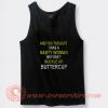 Whoopi Goldberg And You Thought I Was A Nasty Woman Tank Top
