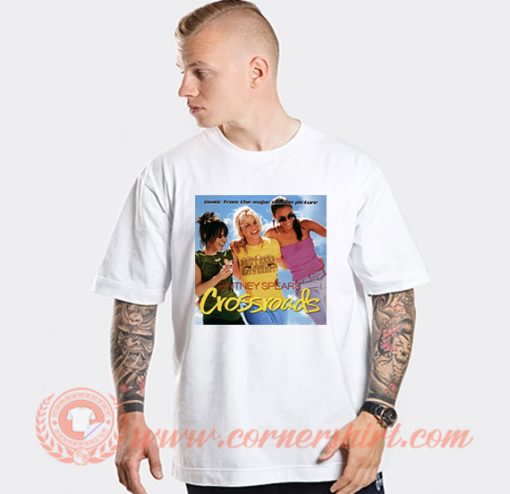 Britney Spears Music From The Major Motion Picture Crossroads T-shirt