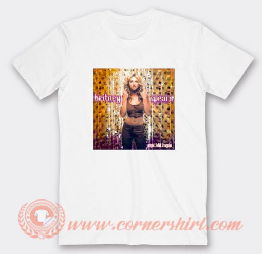 Britney Spears Oops I Did it Again T-shirt