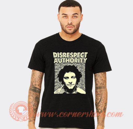 Disrespect Authority Abbie Hoffman T-shirt On Sale