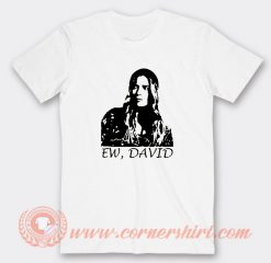 Alexis Ew David T-shirt On Sale
