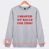 Rosie Perez I Shaved My Balls For This Sweatshirt On Sale