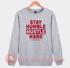 Stay Humble Hustle Hard Michael Jordan Sweatshirt