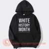 White History Month Hoodie On Sale
