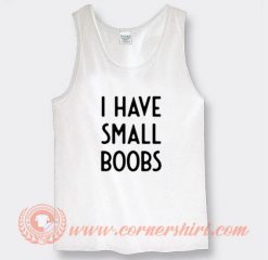 White Lie Party I Have Small Boobs Tank Top On Sale