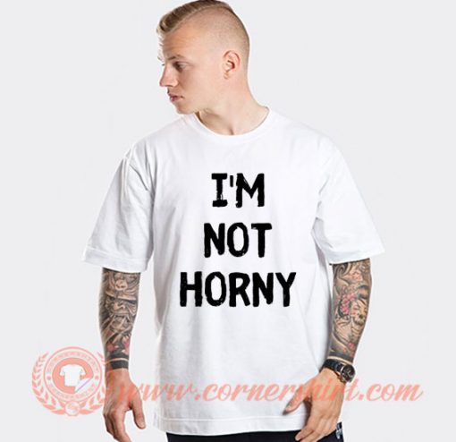 White Lie Party I'm Not Horny T-shirt On Sale