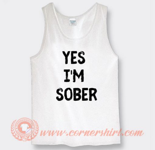 White Lie Party Yes I'm Sober Tank Top On Sale