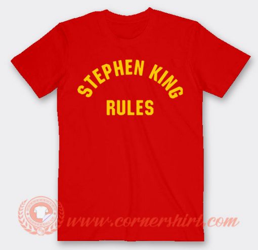 Stephen King Rules T-shirt On Sale