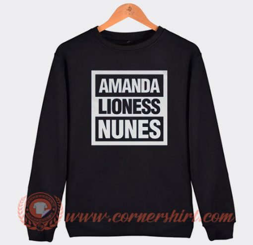 Amanda Nunes The Lioness MMA Sweatshirt