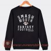 Michael Rapaport Smash Mouth Fantasy Football Sweatshirt