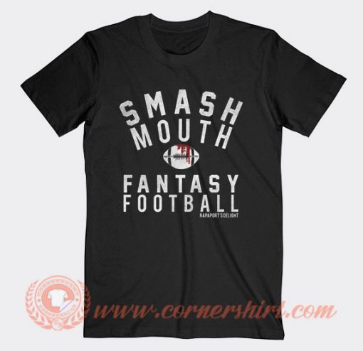 Michael Rapaport Smash Mouth Fantasy Football T-shirt