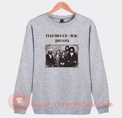 Fleetwood Mac Dreams Sweatshirt