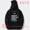 G Herbo Don't Stand Too Close To Me Hoodie