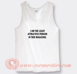 I Am The Least Attractive Person Trevor Moore Tank Top