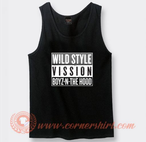 Wild Style Vission Boys N The Hood Tank Top