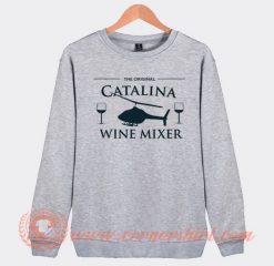Catalina Wine Mixer Sweatshirt
