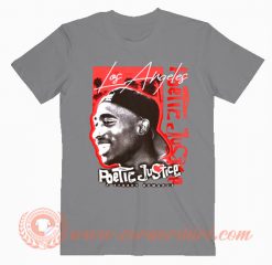 Tupac Poetic Justice a Street Romance T-shirt