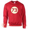 73 Logo TV Series Sweatshirt
