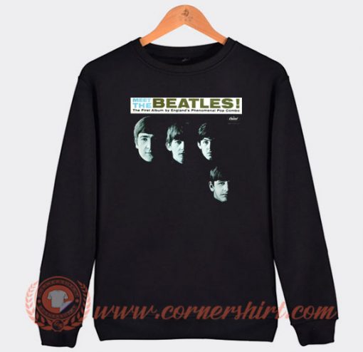 The Beatles Meet The Beatles Sweatshirt
