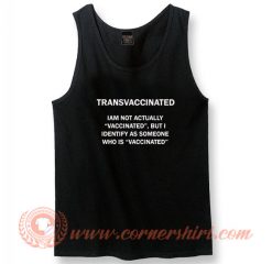 Get it Now Transvaccinated Tank Top