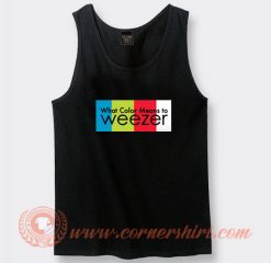 What Color Means To Weezer Tank Top