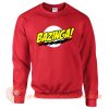 Bazinga Big Bang Theory Sweatshirt