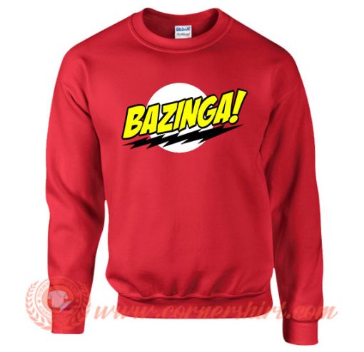 Bazinga Big Bang Theory Sweatshirt