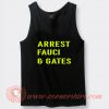 Arrest Fauci And Gates Tank Top