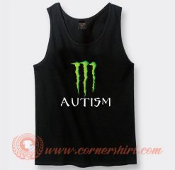 Autism Monster Energy Logo Parody Tank Top