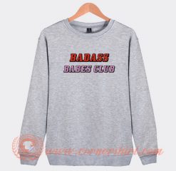 Badass Babes Club Jason Aldean Wife Sweatshirt