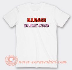 Badass Babes Club Jason Aldean Wife T-shirt