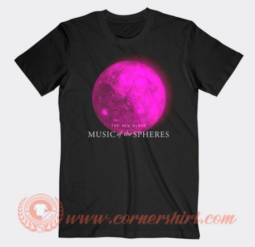 Coldplay The New Album Music Of The Spheres T-shirt