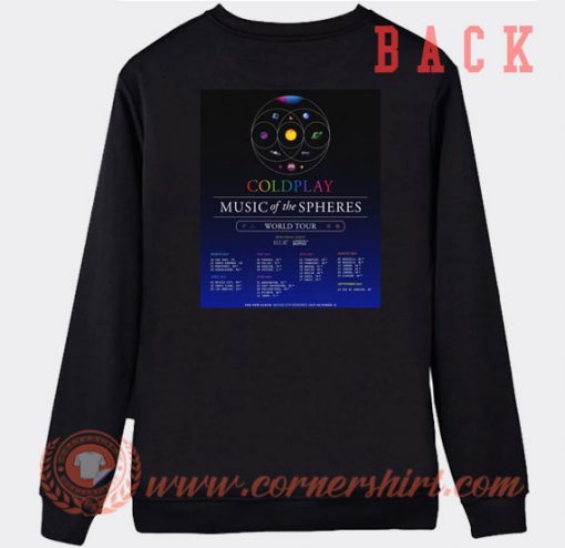 Coldplay Tour Music Of The Spheres Sweatshirt